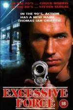 Watch Excessive Force 123movieshub