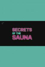 Watch Secrets of the Sauna 123movieshub