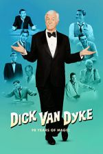 Watch Dick Van Dyke 98 Years of Magic (TV Special 2023) 123movieshub