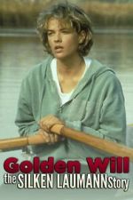 Watch Golden Will: The Silken Laumann Story 123movieshub