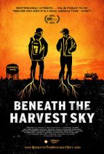 Watch Beneath the Harvest Sky 123movieshub