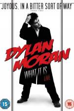 Watch Dylan Moran Live What It Is 123movieshub