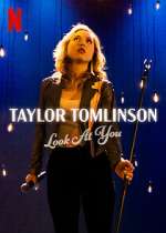 Watch Taylor Tomlinson: Look at You 123movieshub