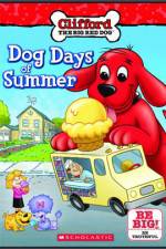 Watch Clifford Dog Days Of Summer 123movieshub
