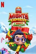 Watch Mighty Express: A Mighty Christmas 123movieshub