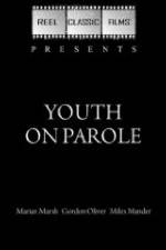 Watch Youth on Parole 123movieshub