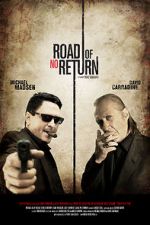 Watch Road of No Return 123movieshub