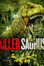 Watch KillerSaurus 123movieshub