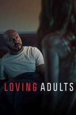 Watch Loving Adults 123movieshub