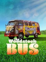 Watch The Woodstock Bus 123movieshub