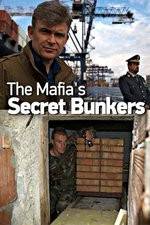 Watch The Mafias Secret Bunkers 123movieshub