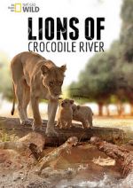 Watch Lions of Crocodile River 123movieshub