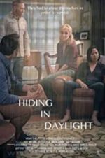 Watch Hiding in Daylight 123movieshub