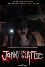 Watch Johnny in the Attic 123movieshub