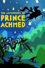 Watch The Adventures of Prince Achmed 123movieshub