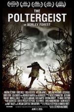 Watch The Poltergeist of Borley Forest 123movieshub