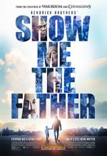 Watch Show Me the Father 123movieshub