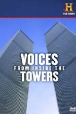 Watch History Channel Voices from Inside the Towers 123movieshub