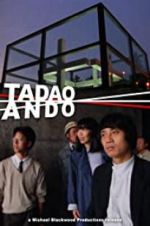 Watch Tadao Ando 123movieshub