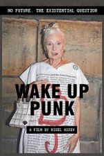 Watch Wake Up Punk 123movieshub