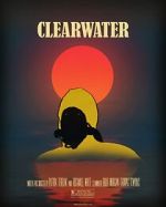 Watch Clearwater (Short 2018) 123movieshub