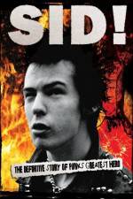 Watch Sid Vicious By Those Who Really Knew Him 123movieshub