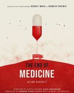 Watch The End of Medicine 123movieshub