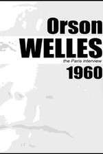 Watch Orson Welles: The Paris Interview 123movieshub