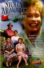Watch Stolen Memories: Secrets from the Rose Garden 123movieshub