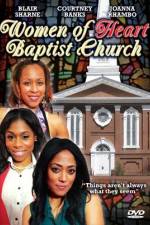 Watch Women of Heart Baptist Church 123movieshub