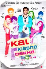 Watch Kal Kissne Dekha 123movieshub