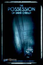 Watch The Possession of David O'Reilly 123movieshub