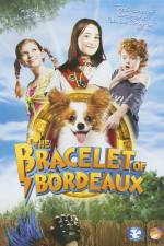 Watch The Bracelet of Bordeaux 123movieshub