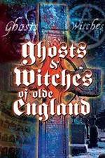 Watch Ghosts & Witches of Olde England 123movieshub