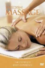 Watch Swedish Massage The Complete Body Experience 123movieshub