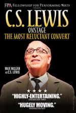 Watch C.S. Lewis Onstage: The Most Reluctant Convert Online 123movieshub