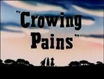 Watch Crowing Pains (Short 1947) 123movieshub