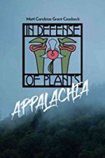 Watch In Defense of Plants: Appalachia 123movieshub