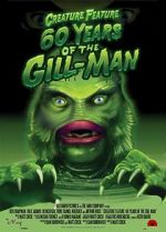 Watch Creature Feature: 60 Years of the Gill-Man 123movieshub