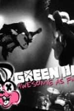Watch Green Day Awesome As F**K 123movieshub