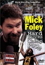 Watch Mick Foley: Hard Knocks and Cheap Pops 123movieshub