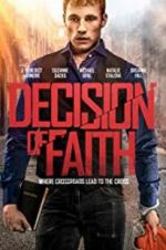 Watch Decision of Faith 123movieshub