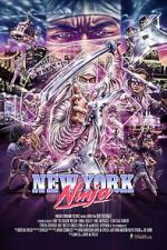 Watch New York Ninja 123movieshub