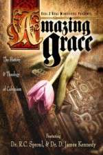 Watch Amazing Grace The History and Theology of Calvinism 123movieshub