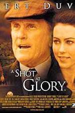 Watch A Shot at Glory 123movieshub