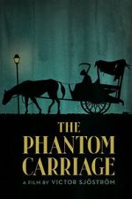Watch The Phantom Carriage 123movieshub
