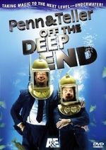 Watch Penn & Teller: Off the Deep End 123movieshub
