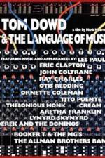 Watch Tom Dowd & the Language of Music 123movieshub