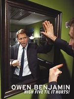 Watch Owen Benjamin: High Five Til It Hurts 123movieshub