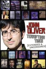 Watch John Oliver Terrifying Times 123movieshub